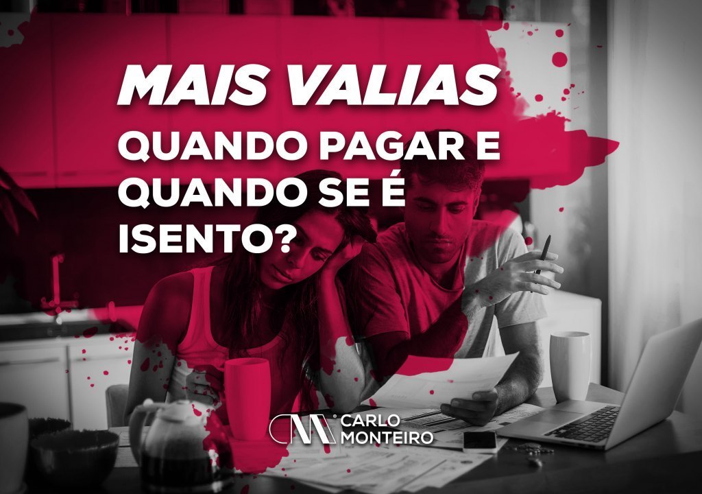 Imagem da notícia: - Quando Pagar Mais-Valias e Quando se é Isento?