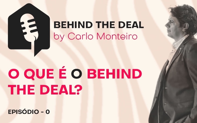 Episódio 0 - Behind the Deal by Carlo Monteiro