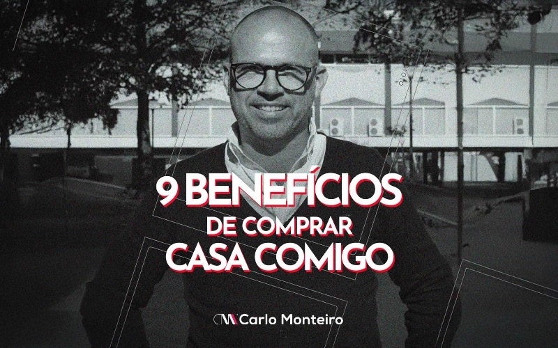 9 Benefícios na Compra de Casa Comigo! 